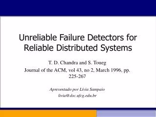unreliable failure detectors for reliable distributed systems