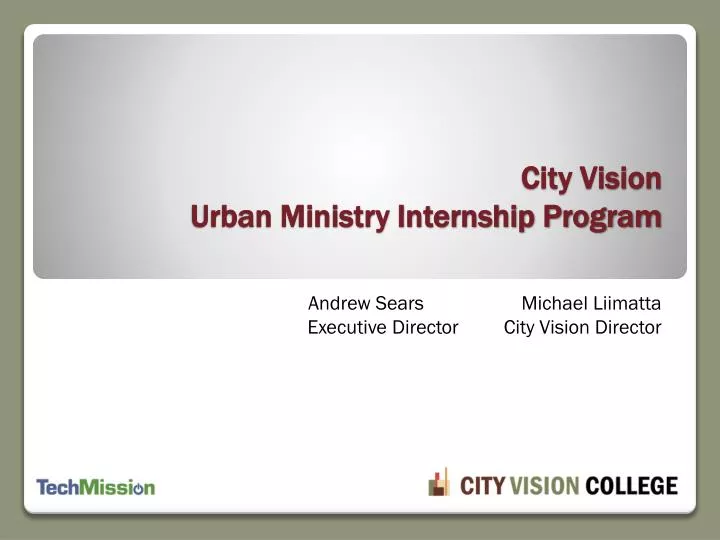 city vision urban ministry internship program
