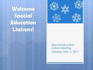 Welcome Special Education Liaisons!