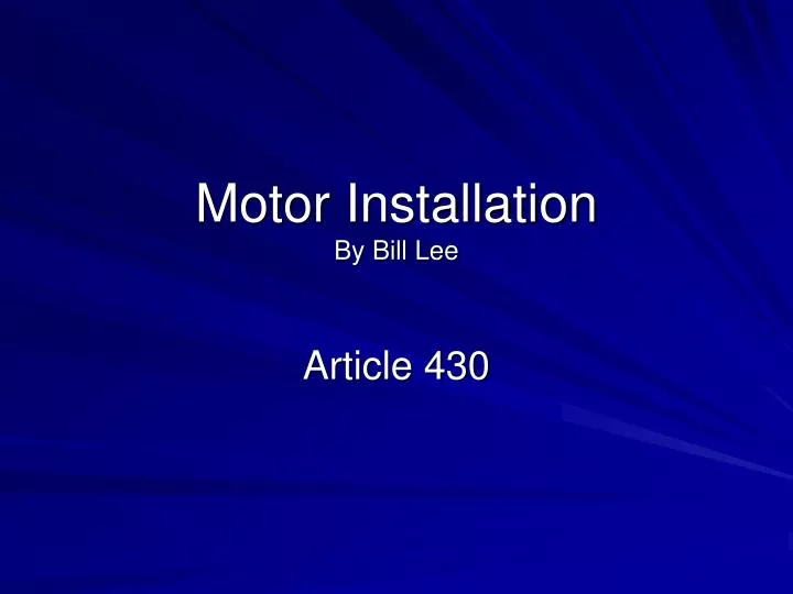 motor installation by bill lee