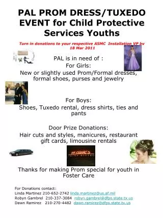 PAL is in need of : For Girls: