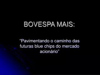 bovespa mais