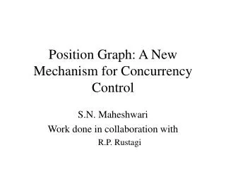 Position Graph: A New Mechanism for Concurrency Control