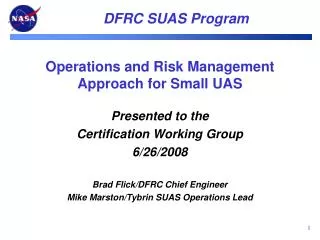 Operations and Risk Management Approach for Small UAS