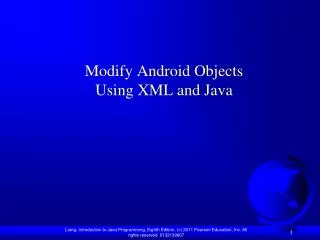 Modify Android Objects Using XML and Java