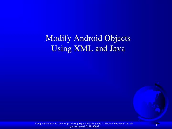 modify android objects using xml and java