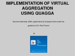 IMPLEMENTATION OF VIRTUAL AGGREGATION USING QUAGGA