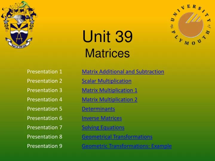 unit 39 matrices