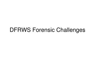 DFRWS Forensic Challenges