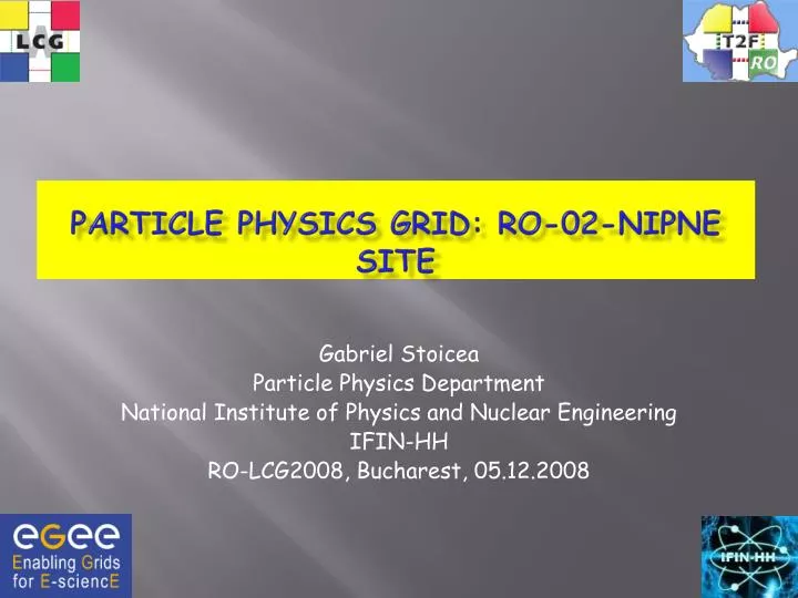 particle physics grid ro 02 nipne site