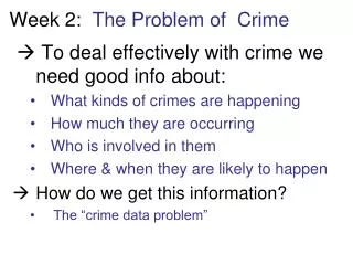 Week 2: The Problem of Crime