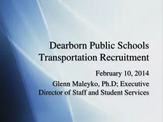 Dearborn Public Schools Transportation Recruitment