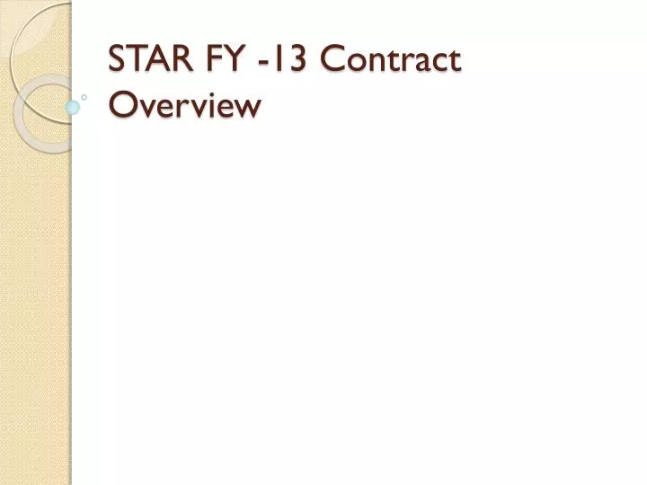 star fy 13 contract overview