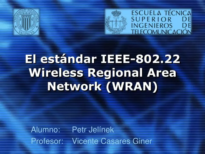 el est ndar ieee 802 22 wireless regional area network wran