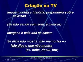 cria o na tv