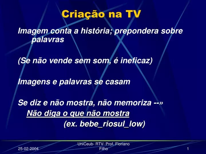 cria o na tv