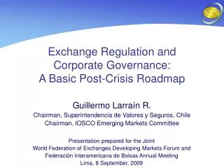 Exchange Regulation and Corporate Governance: A Basic Post-Crisis Roadmap