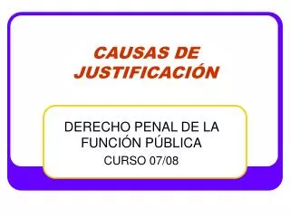 causas de justificaci n