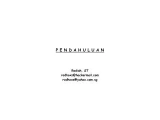 p e n d a h u l u a n
