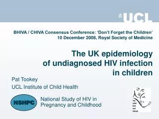 National Study of HIV in Pregnancy and Childhood