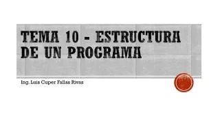 tema 10 estructura de un programa
