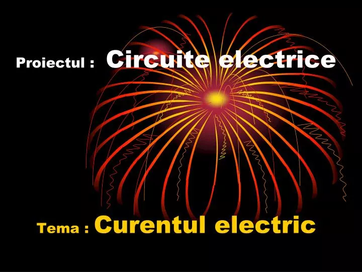 proiectul circuite electrice