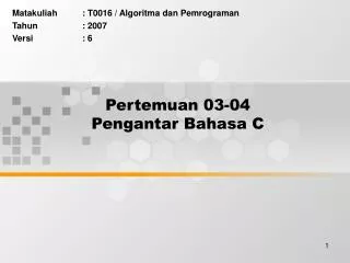 pertemuan 03 04 pengantar bahasa c