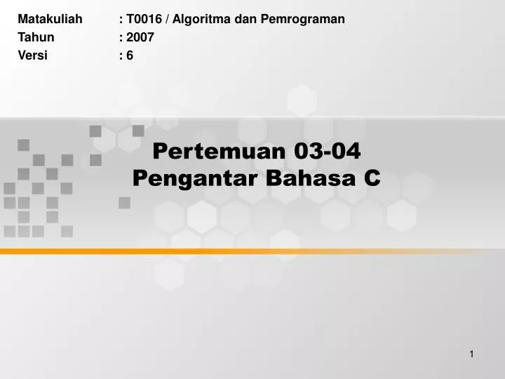 pertemuan 03 04 pengantar bahasa c