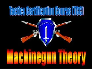 Machinegun Theory