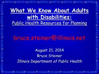 What We Know About Adults with Disabilities: Public Health Resources for Planning