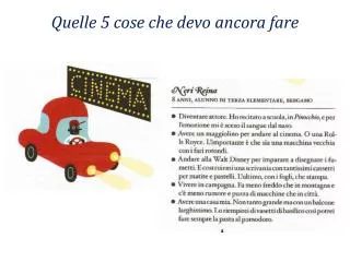 quelle 5 cose che devo ancora fare