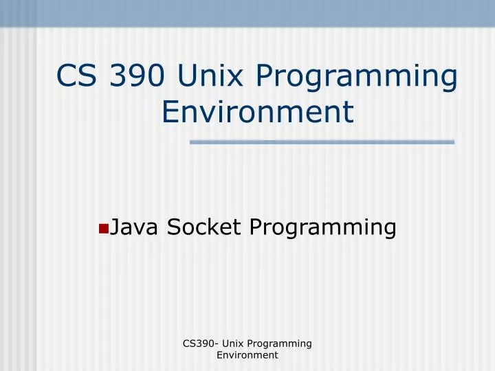 cs 390 unix programming environment