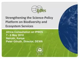 Strengthening the Science-Policy Platform on Biodiversity and Ecosystem Services