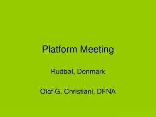 Platform Meeting