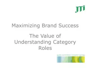 Maximizing Brand Success The Value of Understanding Category Roles