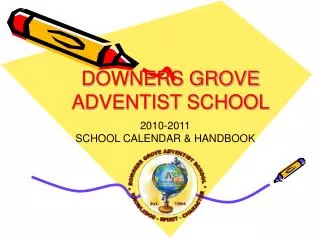 DOWNERS GROVE ADVENTIST SCHOOL