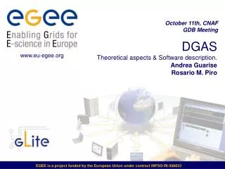 DGAS Theoretical aspects &amp; Software description. Andrea Guarise Rosario M. Piro