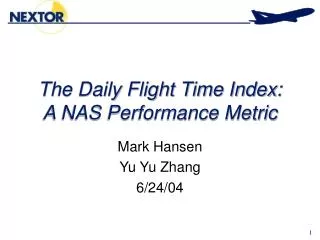 The Daily Flight Time Index: A NAS Performance Metric