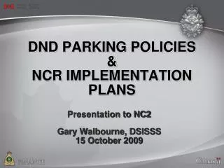 DND PARKING POLICIES &amp; NCR IMPLEMENTATION PLANS