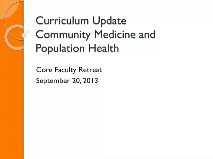 curriculum update community medicine and population health