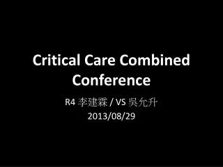 Critical Care Combined Conference