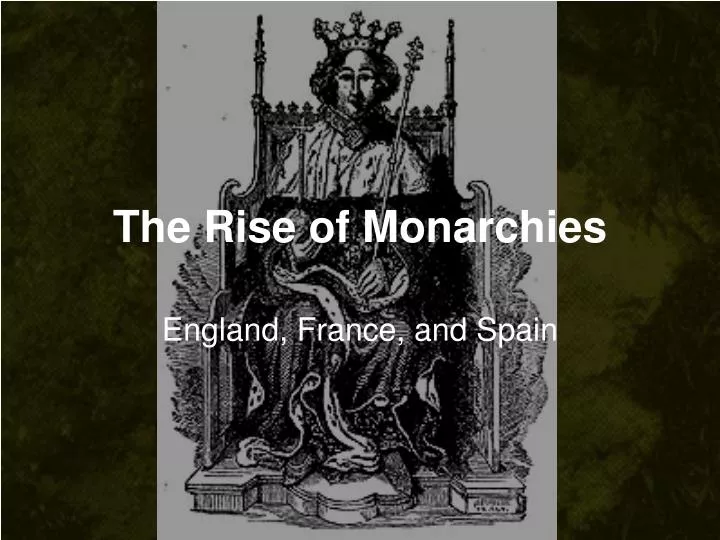 the rise of monarchies