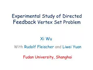 Experimental Study of Directed Feedback Vertex Set Problem