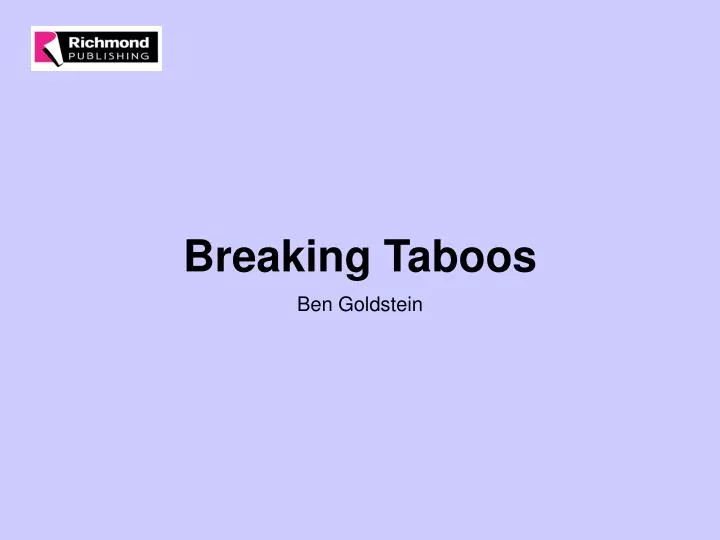 breaking taboos
