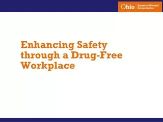 Enhancing Safety through a Drug-Free Workplace
