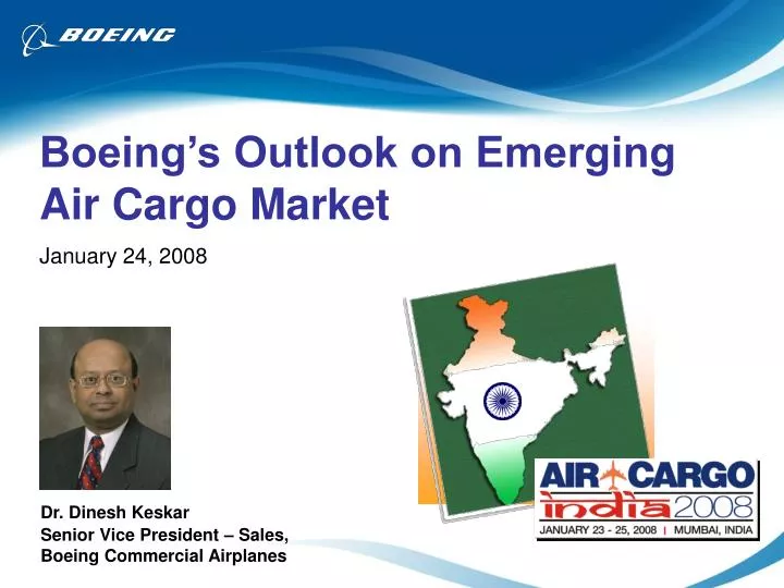 boeing s outlook on emerging air cargo market january 24 2008