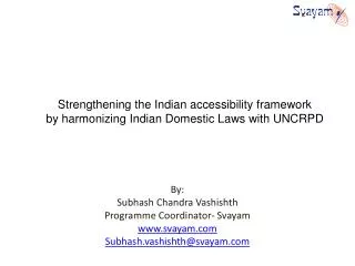 Strengthening the Indian accessibility framework by harmonizing Indian Domestic Laws with UNCRPD