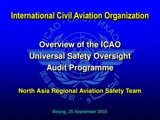 Overview of the ICAO Universal Safety Oversight Audit Programme