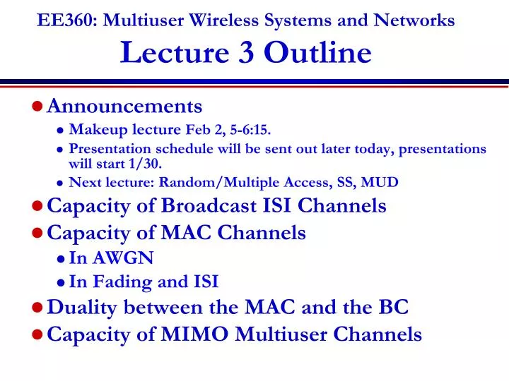 ee360 multiuser wireless systems and networks lecture 3 outline