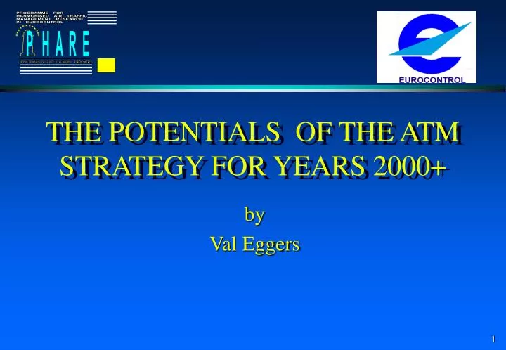 the potentials of the atm strategy for years 2000